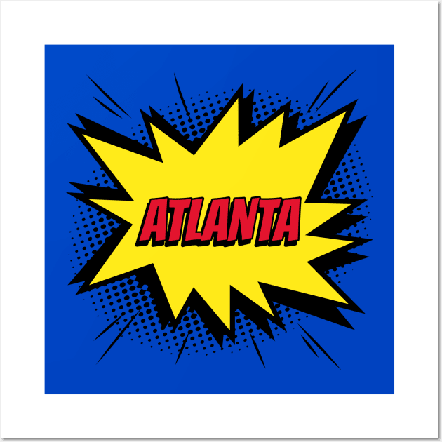 Atlanta comic kapow style artwork. Wall Art by Created by JR